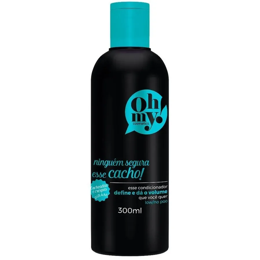 OH MY COND 300ML NINGUEM SEGURA ESSE CACHO